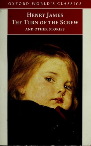Henry James - The Turn of the Screw and Other Stories
