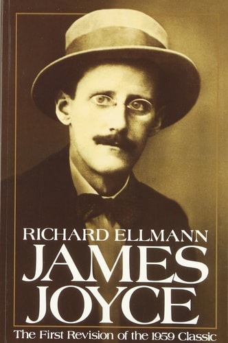Ellmann, Richard - James Joyce (Oxford Lives Series)