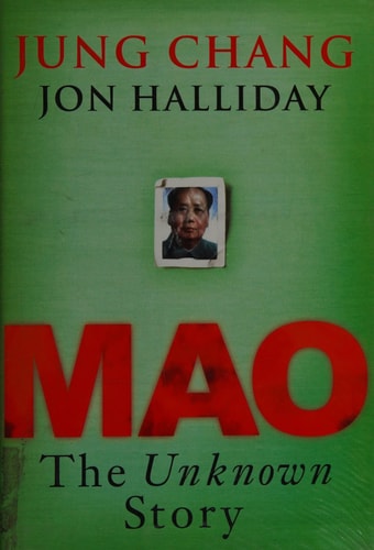 Jung & HOLLIDAY, John CHANG - Mao: the unknown story