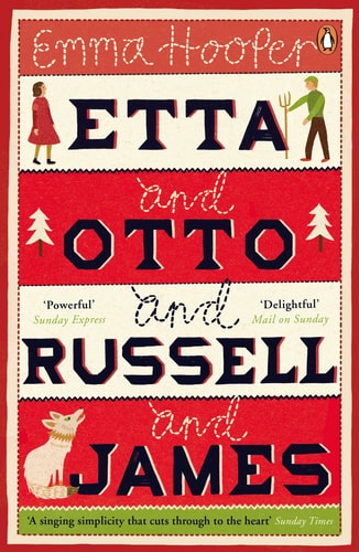 Emma Hooper - Etta and Otto and Russell and James