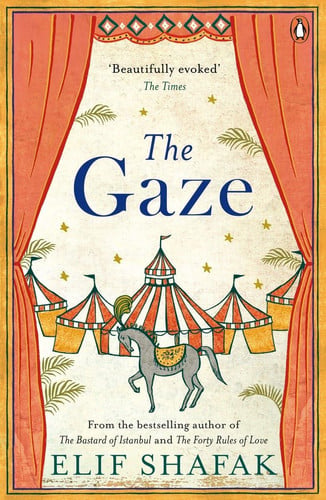 Elif Shafak - The Gaze
