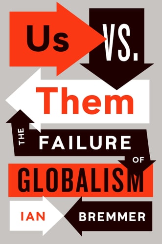 Ian Bremmer - Us Vs Them