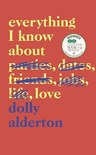 Dolly Alderton - Everything I Know about Love