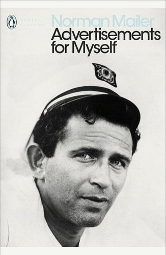 Norman Mailer - Advertisements for Myself