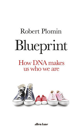 Robert Plomin - Blueprint How Dna Makes Us who We are