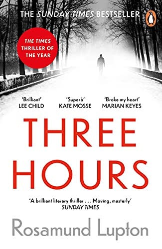 Rosamund Lupton - Three Hours