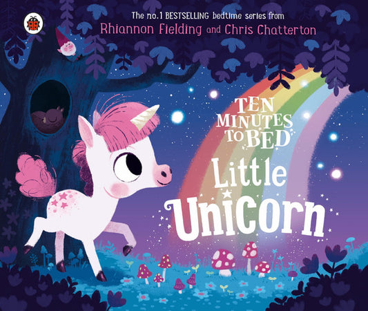 Rhiannon Fielding - Ten Minutes to Bed: Little Unicorn