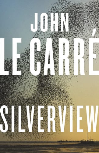 John Le Carré - Silverview