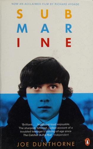 Joe Dunthorne - Submarine
