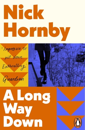 Nick Hornby - A Long Way Down