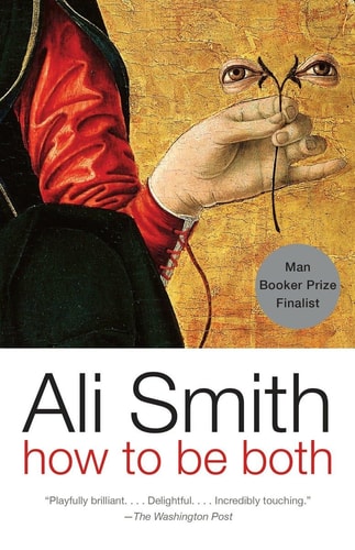 Ali Smith - How to be Both