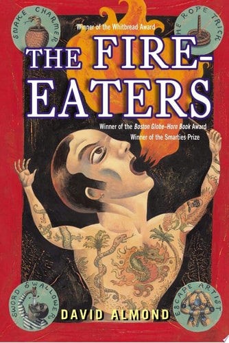 David Almond - The Fire-Eaters