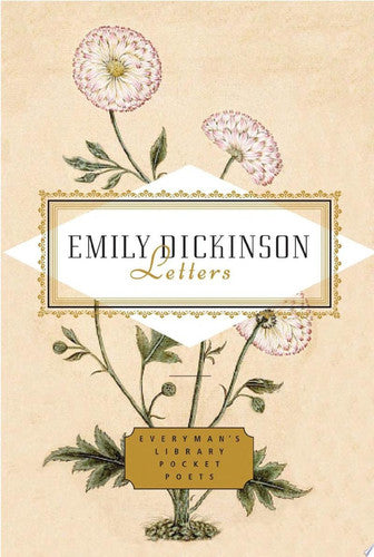 Emily Dickinson - Emily Dickinson: Letters Edited by Emily Fragos