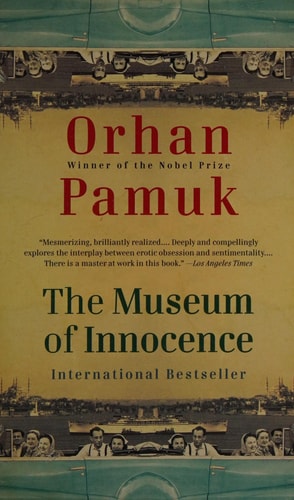 Orhan Pamuk - The Museum of Innocence