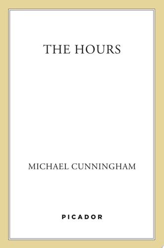 Michael Cunningham - The Hours A Novel