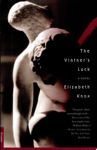 Elizabeth Knox - The Vintner's Luck A Novel
