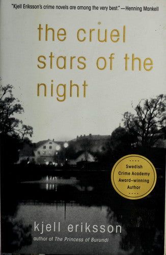 Kjell Eriksson - The Cruel Stars of the Night A Mystery