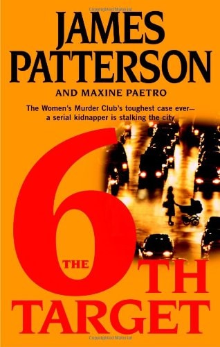 James Patterson, Maxine Paetro - The 6th Target