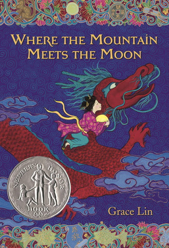 Lin, Grace - Where the Mountain Meets the Moon (Newbery Honor Book)