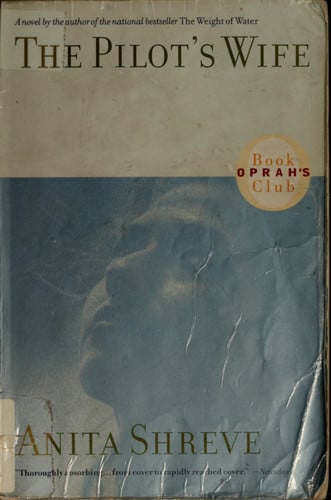 Anita Shreve - The Pilot's Wife A Novel