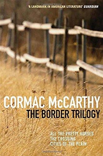 Cormac Mccarthy - The Border Trilogy Picador Classic