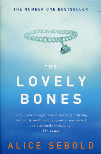 Alice Sebold - The Lovely Bones A Novel
