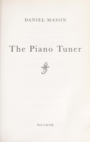 Daniel Mason - The Piano Tuner
