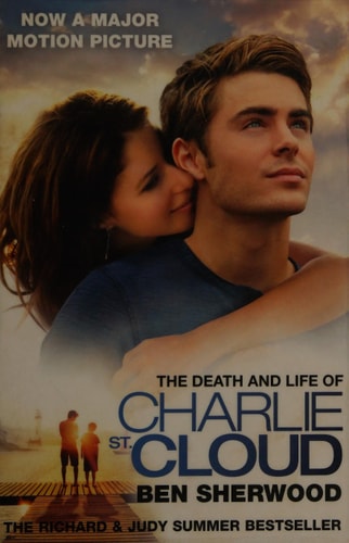 Ben Sherwood - The Death and Life of Charlie St. Cloud