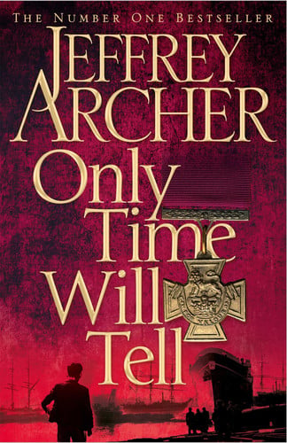 Jeffrey Archer - Only Time Will Tell