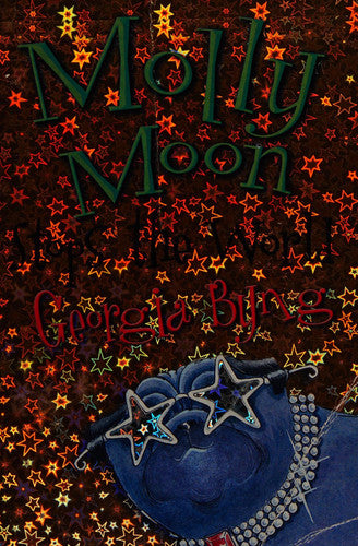 Georgia Byng - Molly Moon Stops the World