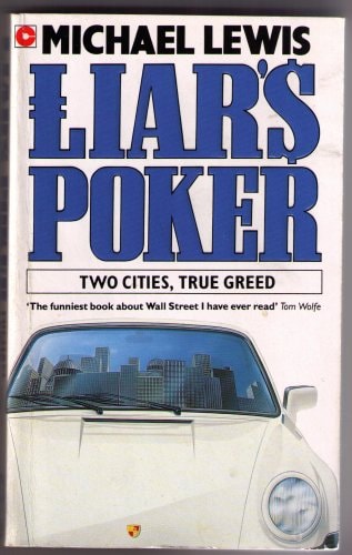 Michael Lewis - Liar's Poker 