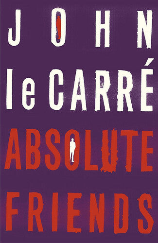 Le Carré, John - Absolute friends