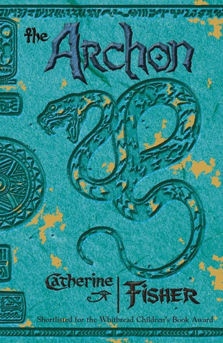 Catherine Fisher - The Archon