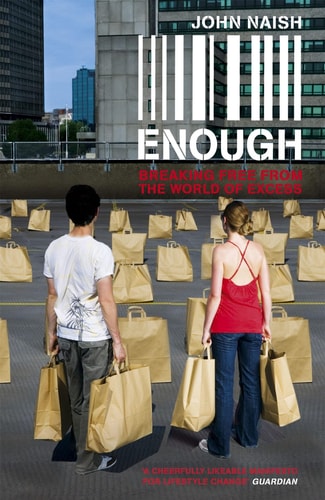 John Naish - Enough