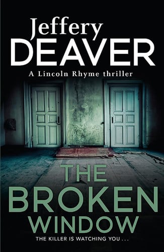 Jeffery Deaver - The Broken Window