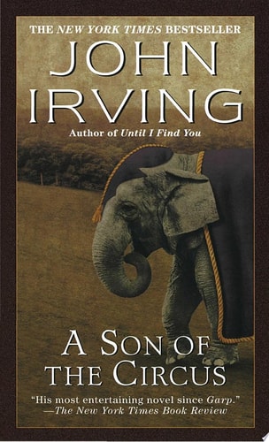 John Irving - A Son of the Circus