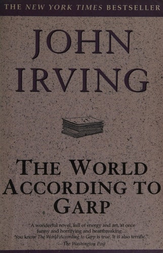 John Irving - The World According to Garp A Novel