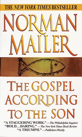 Norman Mailer - The Gospel According to the Son