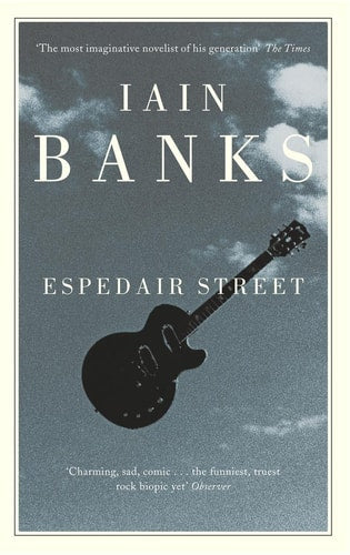 Iain Banks - Espedair Street