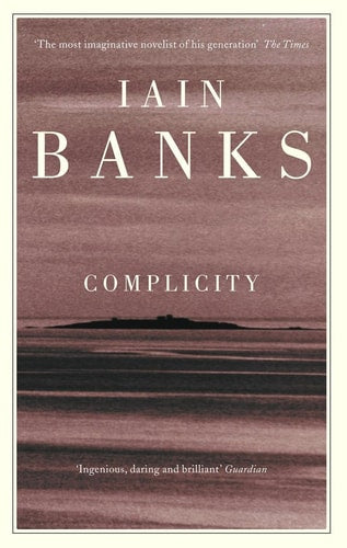 Iain Banks - Complicity
