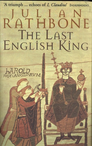 Julian Rathbone - The Last English King
