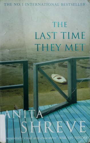 Anita Shreve - The Last Time They Met