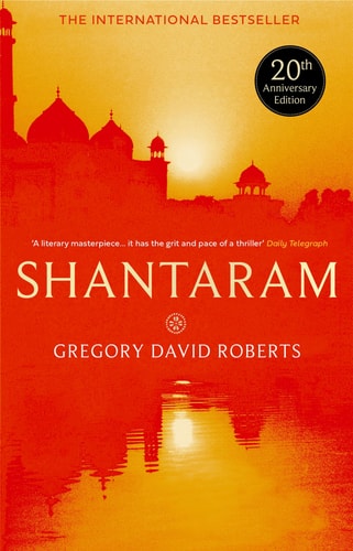Gregory David Roberts - Shantaram