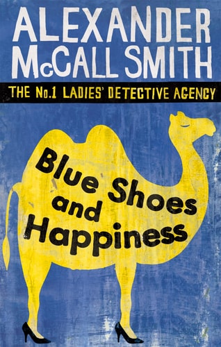 Alexander McCall Smith - blue shoes and happiness lb7