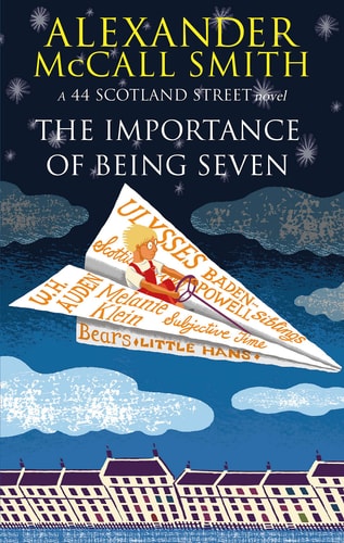 Alexander McCall Smith - The Importance of Being Seven. Alexander McCall Smith
