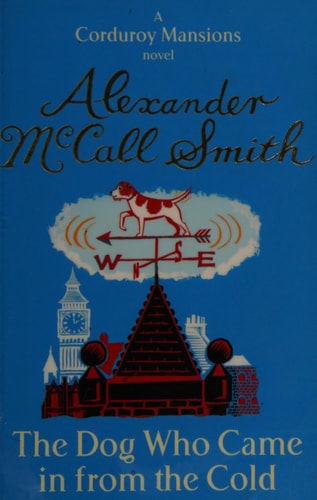 Alexander McCall Smith - The Dog Who Came in from the Cold