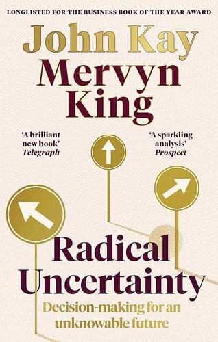 Mervyn King - Radical Uncertainty