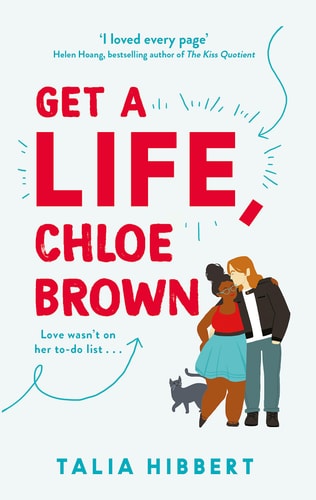 Talia Hibbert - Get A Life, Chloe Brown