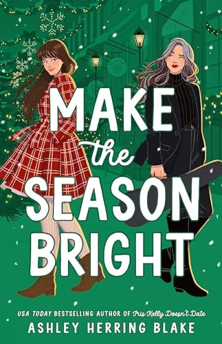 Ashley Herring Blake - Make the Season Bright