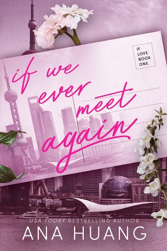 Ana Huang - If We Ever Meet Again